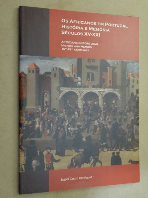 Os Africanos em Portugal - História e Memória de Isabel Castro