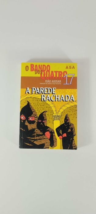 O Bando dos Quatro - A Parede Rachada