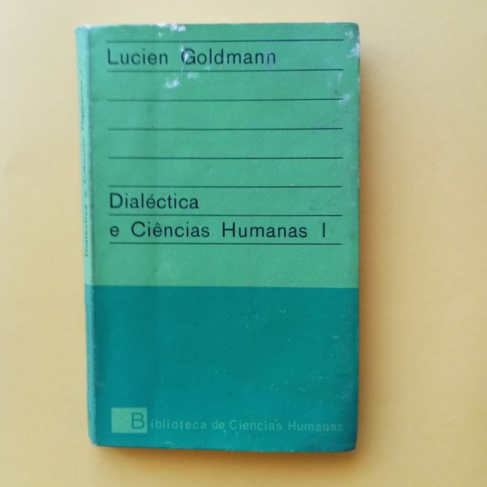 Dialética De Ciências Humanas I - Lucien Goldman