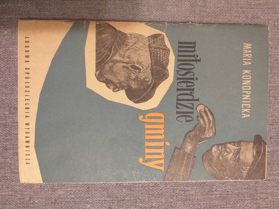 Maria Konpnicka, Miłosierdzie gminy