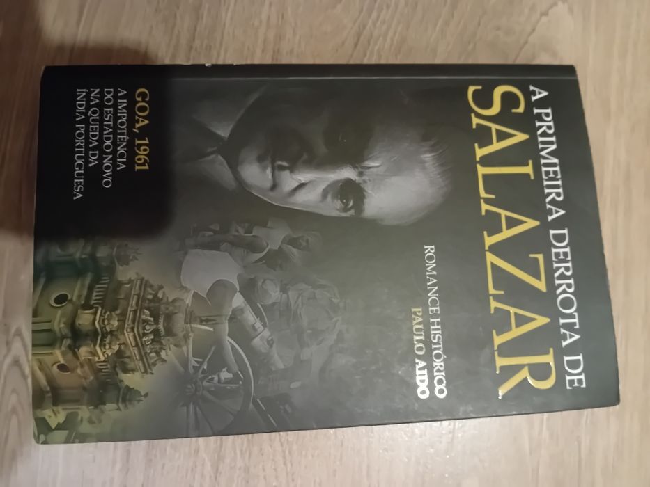 A Primeira Derrota de Salazar - Paulo Aido (romance histórico)