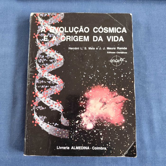 Hernâni Maia e Moura Ramos - A Evolução Cósmica e a Origem da Vida