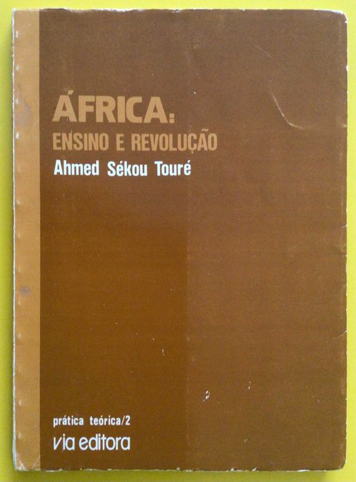 ÁFRICA - Ensino e revolução, de Sekou touré - Lisboa 1977