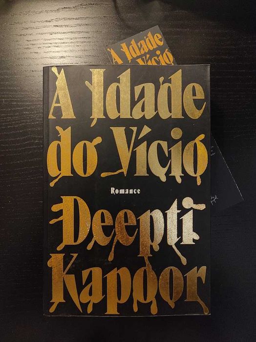 (Env. Incluído) A Idade do Vício de Deepti Kapoor