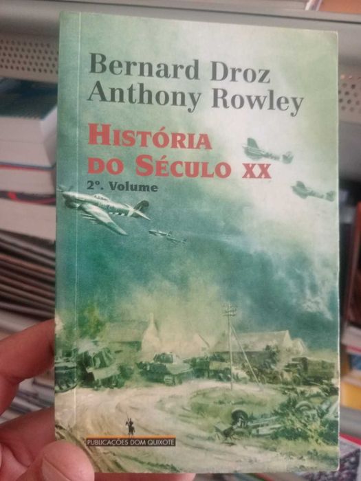 História do Século XX — Bernard Droz e Anthony Rowley | 3 volumes
