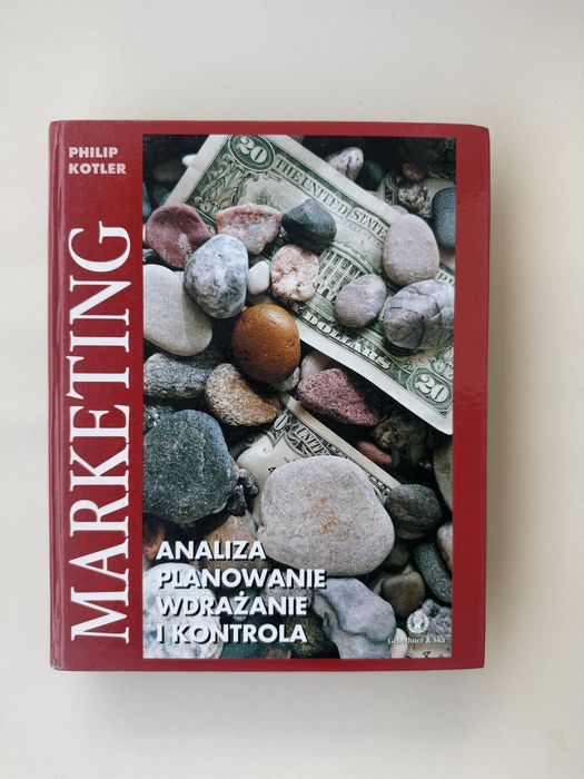 P.Kotler Marketing. Analiza, planowanie…