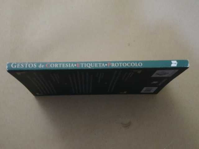 Gestos, Cortesia, Etiqueta, Protocolo de Elizabete Andrade