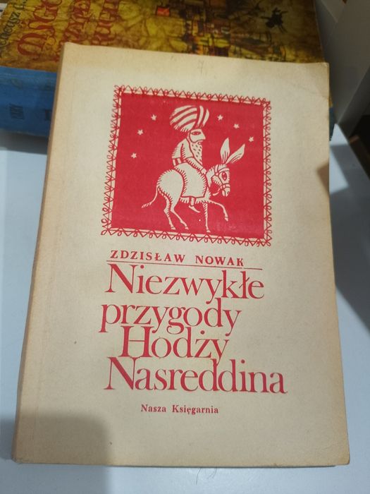 Zdzisław Nowak Niezwykle przygody Hodży Nasreddina