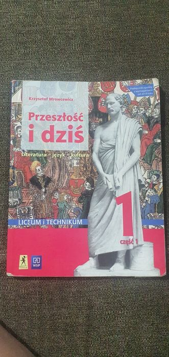 Przeszłość i dziś 1 część1  j.polski Technikum