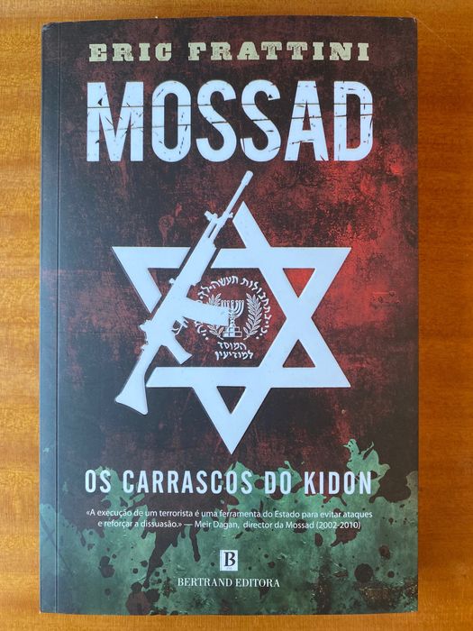 Mossad - Os Carrascos do Kidon, de Eric Frattini