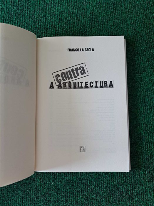 Contra a Arquitetura - Franco La Cecla
