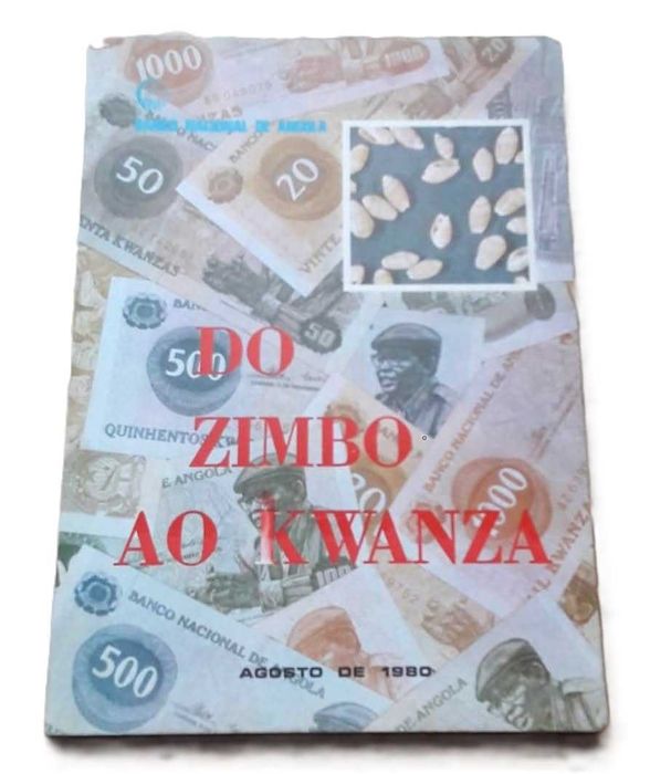 From Zimbo to Kwanza, National Bank of Angola Edition