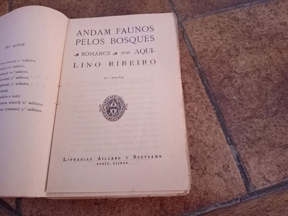 Aquilino Ribeiro, Alemanha Ensanguentada + Andam Faunos pelos Bosques