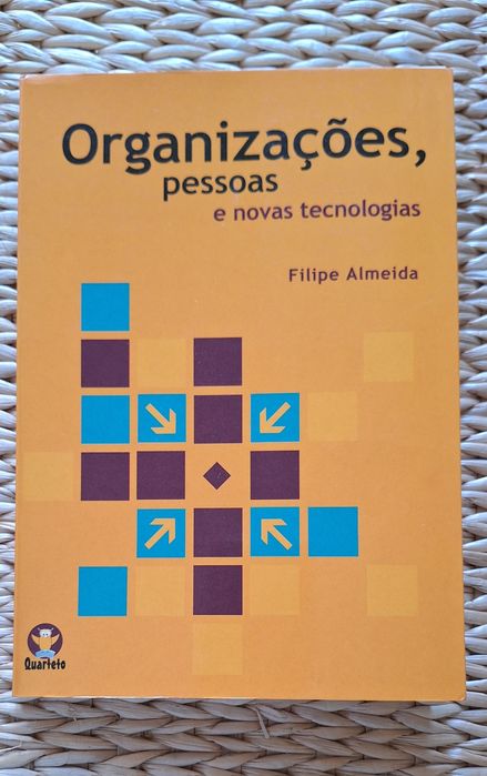 Livro - "Organizações, pessoas e novas tecnologias"