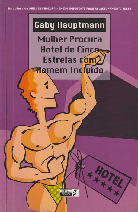 Mulher Procura Hotel de Cinco Estrelas com Homem Incluído - Gaby Hauptmann