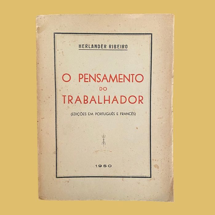 O Pensamento do Trabalhador- Herlander Ribeiro