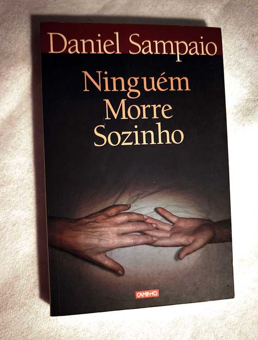 Ninguém morre sozinho – Daniel Sampaio (Editorial Caminho)