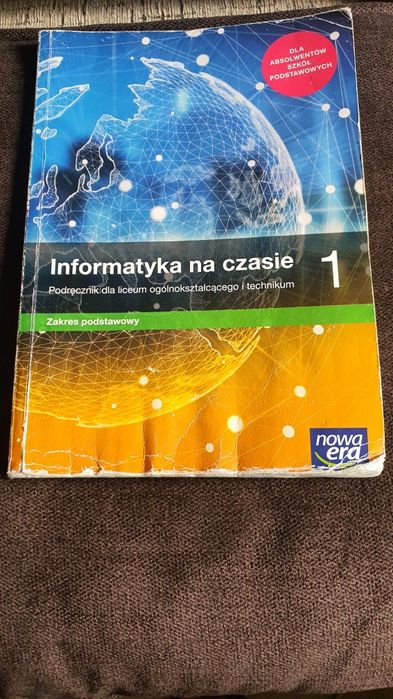 Informatyka na czasie 1 podręcznik liceum technikum nowa era