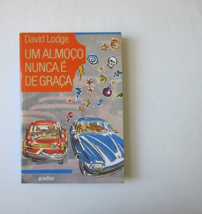 David Lodge  - Um ALMOÇO NUNCA é de GRAÇA