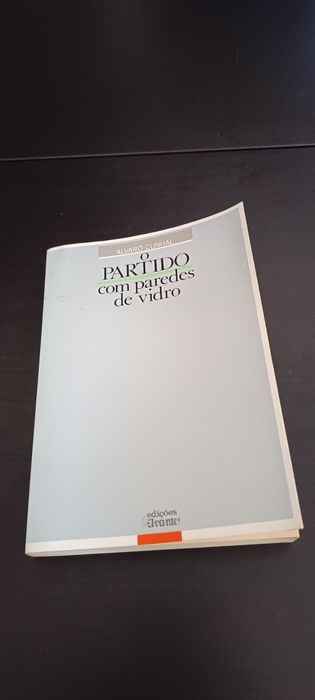 Álvaro Cunhal-O Partido com Paredes de Vidro