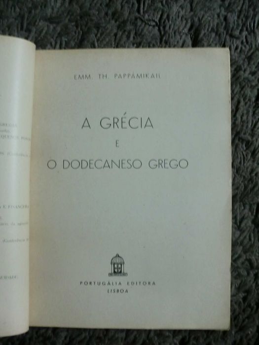 A Grécia e o Dodecaneso Grego
de Emm. Th. Pappámikail