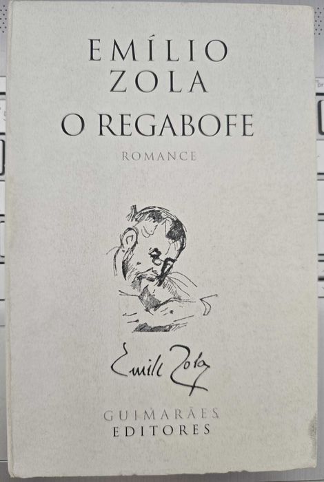 O Regabofe (La curée) – Emílio Zola