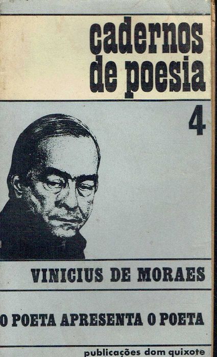 833

Vinícius de Moraes o Poeta Apresenta o Poeta.