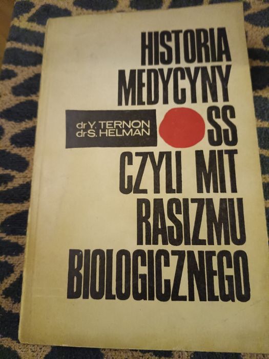 Historia medycyny SS czyli mit rasizmu biologicznego