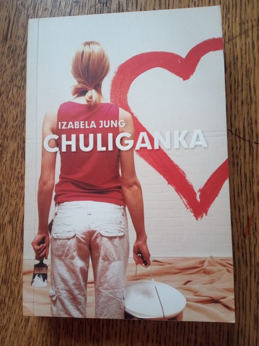 Chuliganka. Izabela Jung