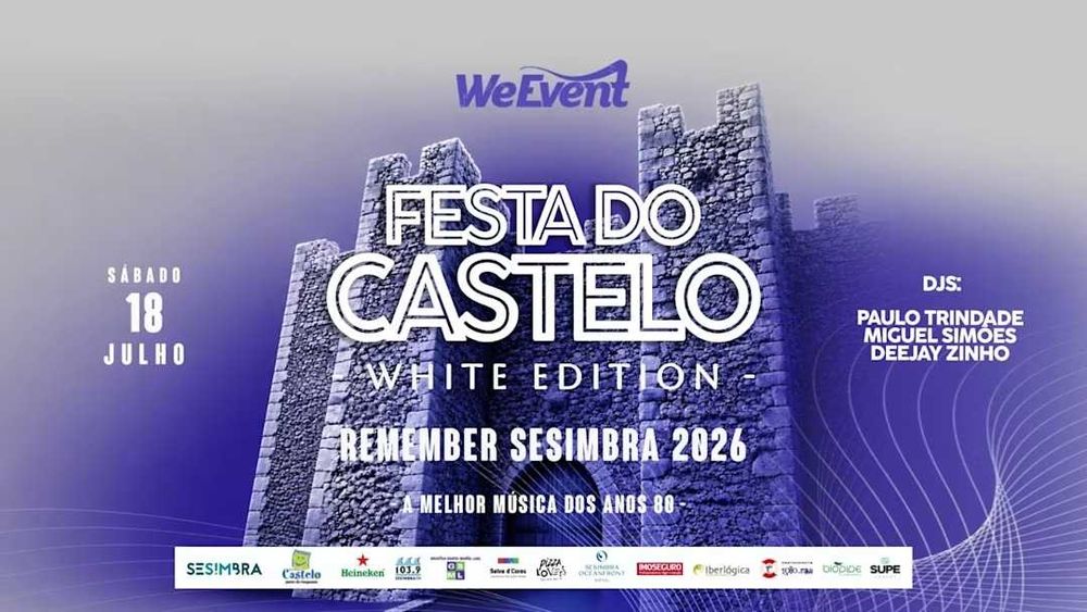 Entradas VIP Festa Castelo Sesimbra 18 Julho