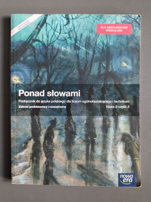Ponad słowami 2 część 2 zakres podstawowy i rozszerzony liceum i techn
