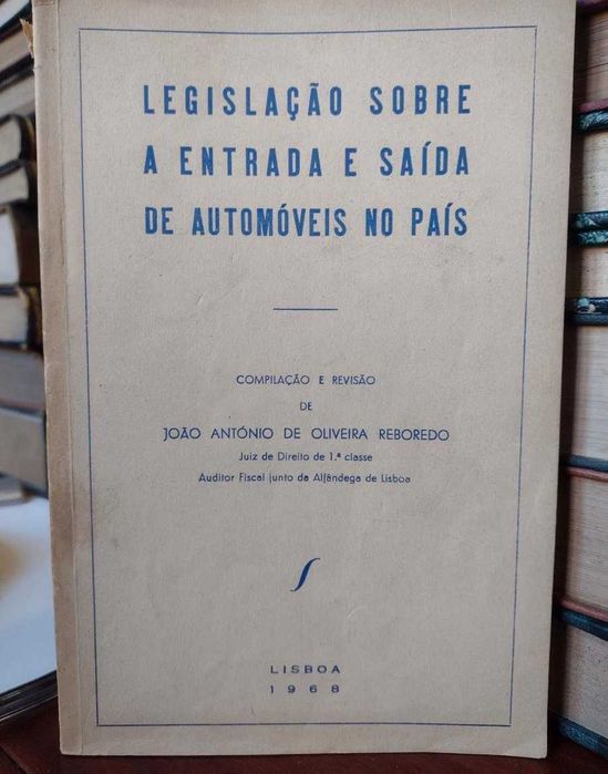 Legislação sobre a entrada e saída de Automóveis do País 1968