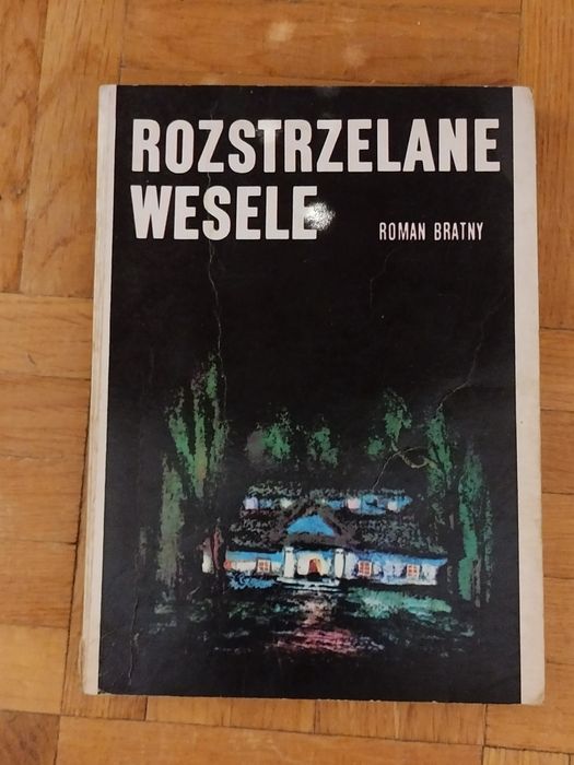Rozstrzelane wesele Roman Bratny