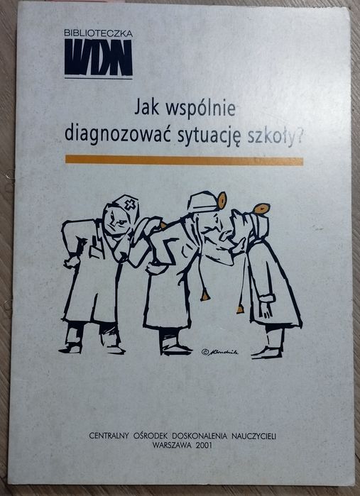Jak wspólnie diagnozować sytuację szkoły M.Mikke