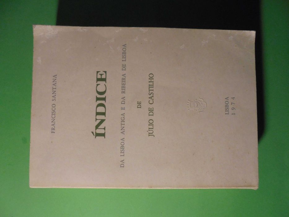 Santana (Francisco); Index of Old Lisbon and the Lisbon Riverside