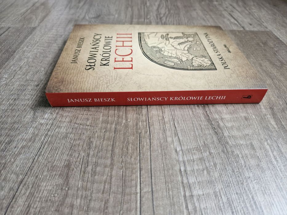 Słowiańscy Królowie Lechii Janusz Bieszk