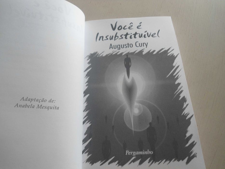 Você é Insubstituível por Augusto Cury