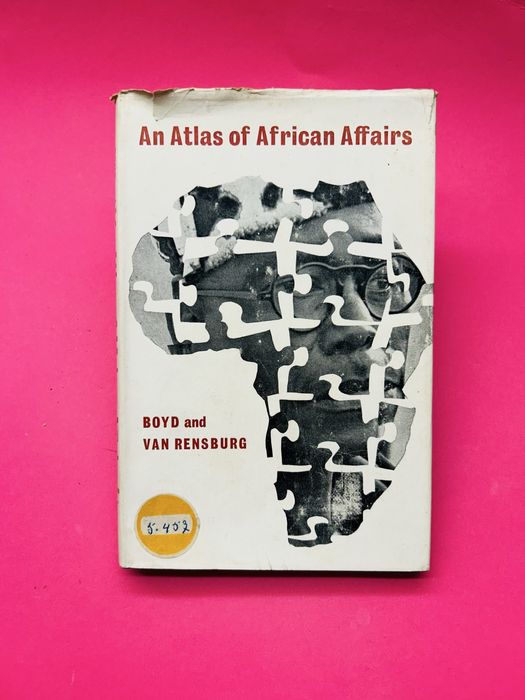 AN ATLAS OF AFRICAN AFFAIRS