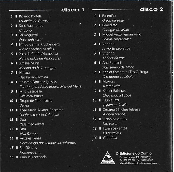 Galiza a José Afonso				- - - - -	2 X CD