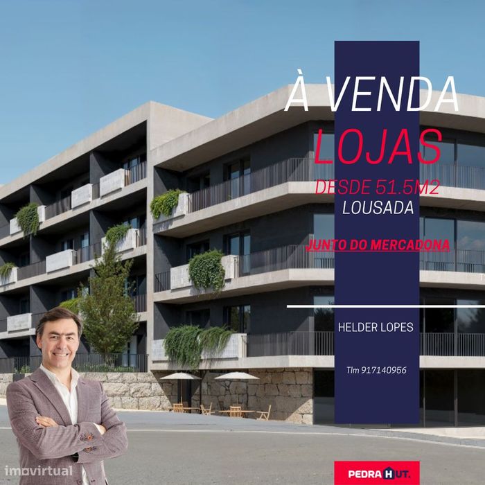 Varias Lojas| Lousada (Ao Mercadona )Áreas desde 51.50m2