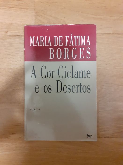 Maria de Fátima Borges, a cor ciclame e os desertos