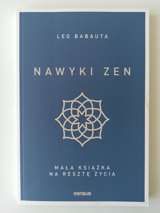 Nawyki Zen - Leo Babauta