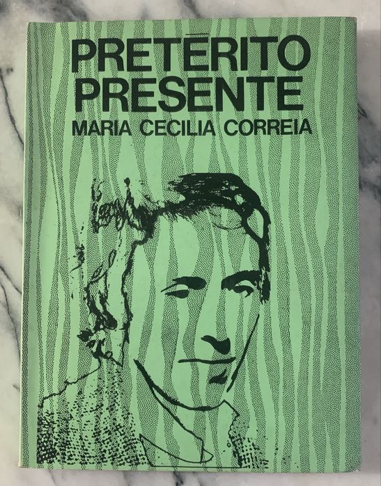 Pretérito Presente - Maria Cecília Correia