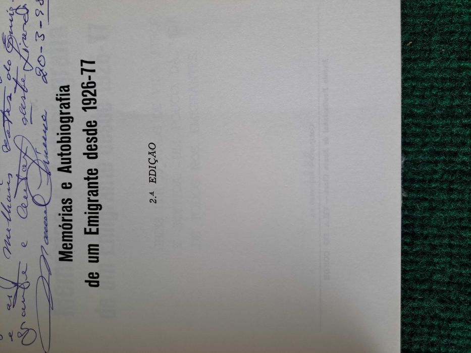 Memórias e Autobiografia de um Emigrante desde 1926-77