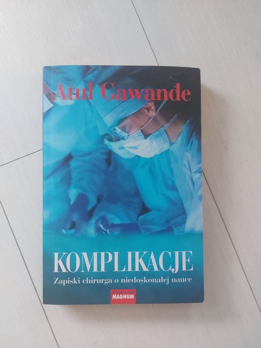 Komplikacje -Atul Gawande