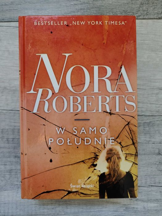Nora Roberts "W samo południe"