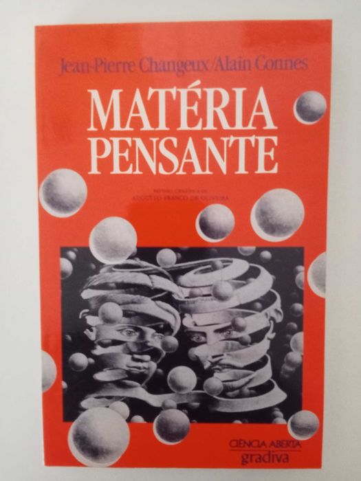 Matéria Pensante - Jean-Pierre Changeux e Alain Connes