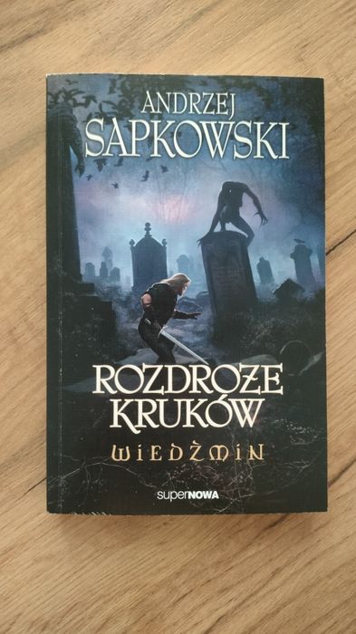 Wiedźmin Rozdroże Kruków A.Sapkowski