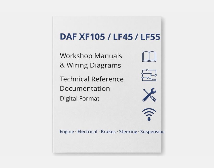 DAF XF105 LF45 LF55 Workshop Manuals Wiring Diagrams Technical Info