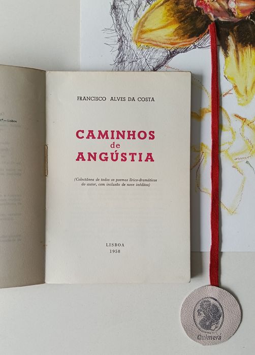 Caminhos de angústia (Colectânea de todos os poemas lírico-dramáticos do autor, com inclusão de nove inéditos)